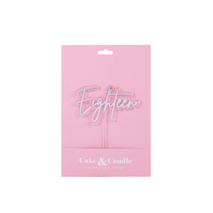Cake Topper - Silver/ Clear Eighteen