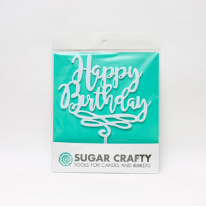 Sugar Crafty Cake Topper - Happy Birthday Opaque