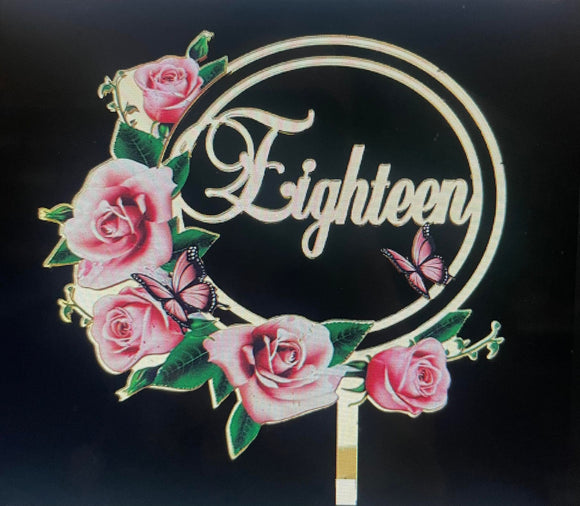 ACRYLIC CAKE TOPPER 18th - GOLD with flowers