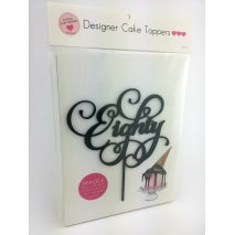 Acrylic Cake Topper - EIGHTY (Black)