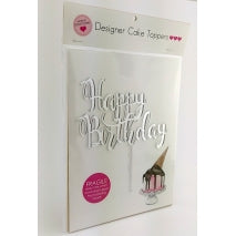 Acrylic Cake Topper - HAPPY BIRTHDAY (SILVER)
