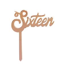 Acrylic Cake Topper - SIXTEEN (ROSE GOLD)