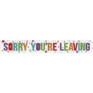 Banner - Sorry You're Leaving (Holographic)