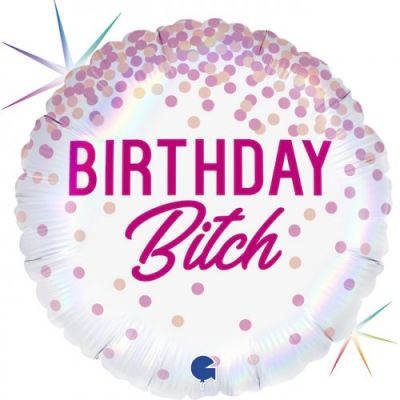 45cm Foil Balloon - Birthday Bitch