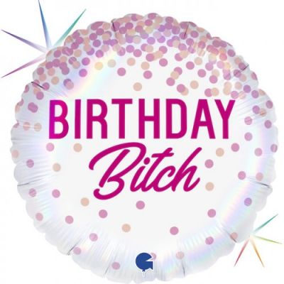 45cm Foil Balloon - Happy Birthday BITCH